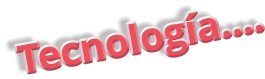 Tecnología….