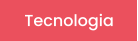 Tecnologia